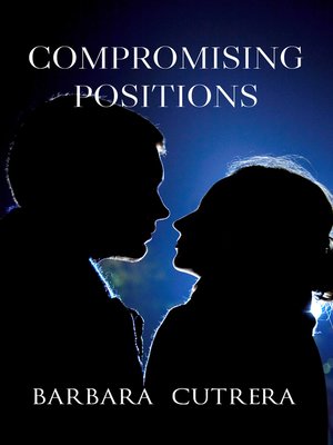 cover image of Compromising Positions